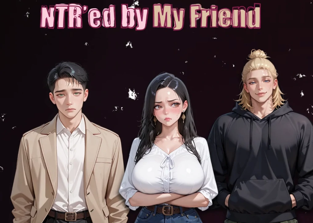 图片[1]-安卓+电脑（亚洲SLG 动态）NTR由我的朋友 全画廊 v0.13.1步-小强游戏